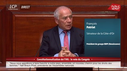 IVG dans la Constitution : Un moment de « haute importance » insiste François Patriat (Renaissance)