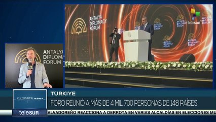 Foro de Antalya destaca la diplomacia en tiempos de crisis