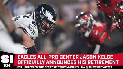 Jason Kelce Officially Announces Retirement