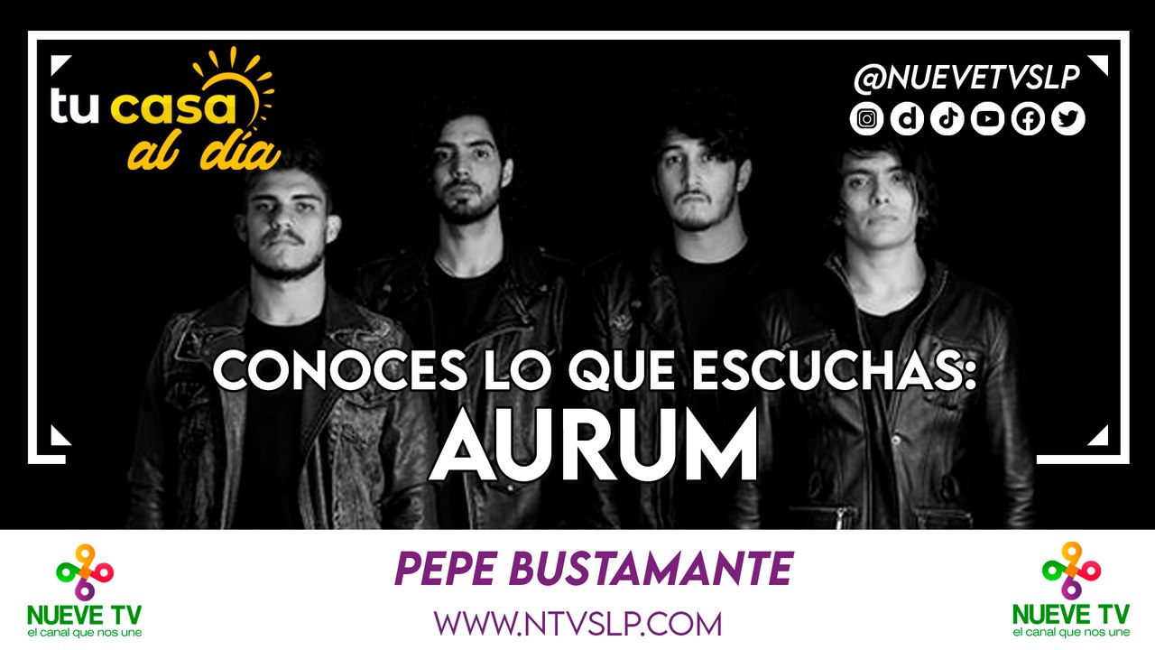 Conoces lo que escuchas: AURUM
