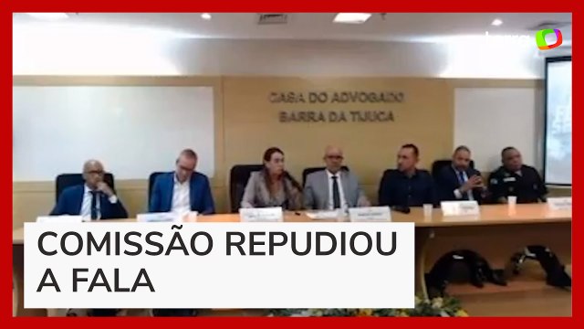 Presidente do TJD-RJ diz que 'direitos humanos são para humanos direitos' durante reunião da OAB