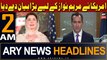 ARY News 2 AM Headlines 5th March 2024 | United State Big Statement About Maryam Nawaz