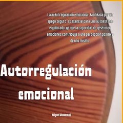 Miguel Mouawad- Integrando el apego: