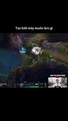 Tao biết mày muốn làm gì - Đội Trưởng Feed - Liên Minh Huyền Thoại