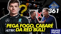 BOMBAS da F1: VERSTAPPEN na MERCEDES? PRESIDENTE DA FIA manipulando corrida? | Paddock GP #361