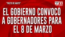 El Gobierno convocó a gobernadores para el 8 de marzo