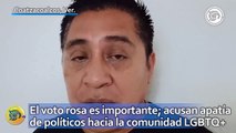 El voto rosa es importante; acusan apatía de políticos hacia la comunidad LGBTQ+