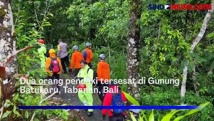 Dua Pendaki yang Tersesat di Gunung Batukaru Tabanan Bali Ditemukan