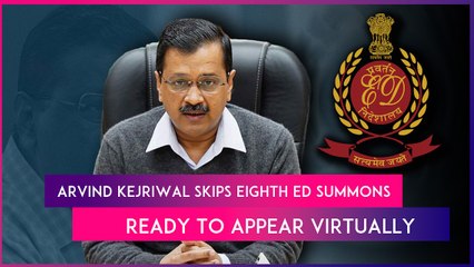 Descargar video: Delhi CM Arvind Kejriwal Skips Eighth ED Summons In Excise Policy Case, Ready To Appear Virtually