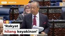 Rakyat hilang keyakinan Anwar urus ekonomi negara, dakwa Muhyiddin
