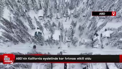 ABD'nin Kalifornia eyaletinde kar fırtınası etkili oldu