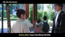 Review phim_ Vụng Trộm Không Thể Giấu full 1-25 __ tóm tắt phim Hidden Love __ Triệu Lộ Tư