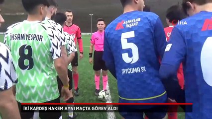 Hakem kardeşler aynı maçta görev aldı