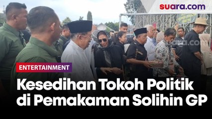 Kesedihan Susi Pudjiastuti, Jusuf Hamka hingga Jusuf Kalla di Pemakaman Solihin GP