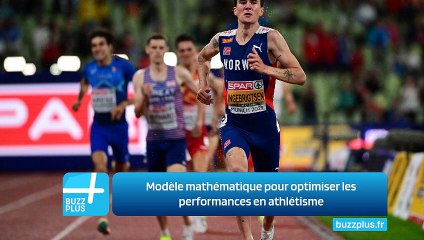 Modèle mathématique pour optimiser les performances en athlétisme