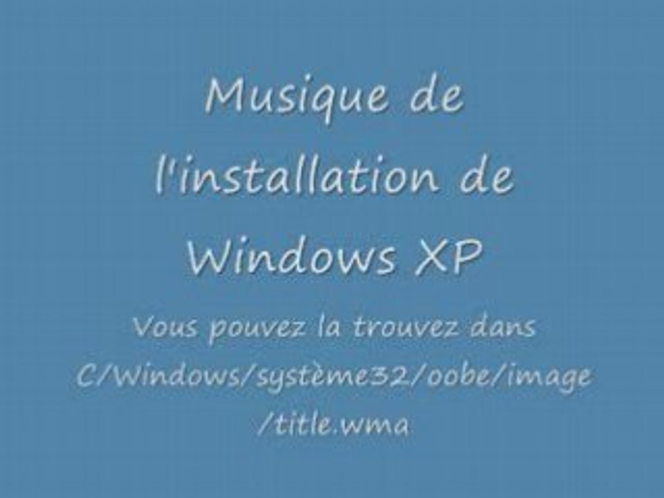 Musique installation WINDOWS XP