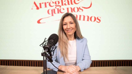 Arréglate que nos vamos con Marisa Rodríguez Palop