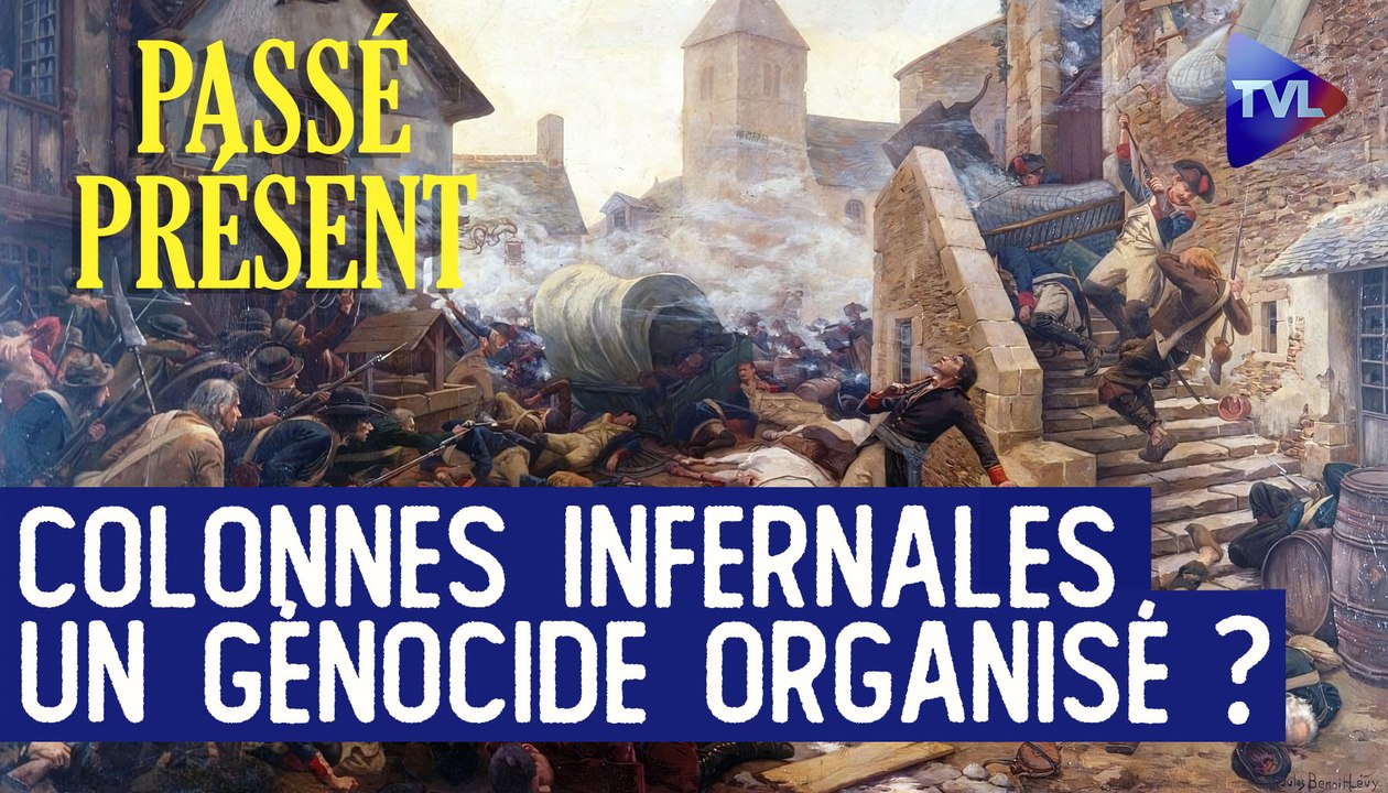 Le Nouveau Passé-Présent avec Jacques Villemain - Un projet politique d'extermination : les colonnes infernales en Vendée