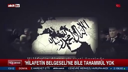 Hilafetin Belgeseli'ne bile tahammül yok
