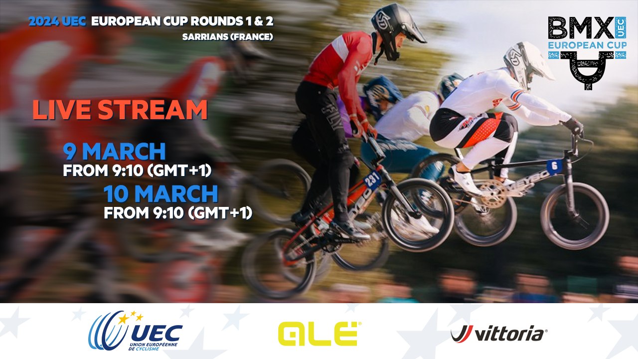 2024 UEC BMX EUROPEAN CUP Rounds 1 & 2 Sarrians (FRA), 9-10 March