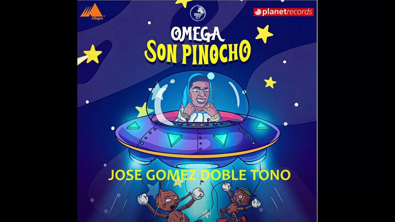 Omega El Fuerte Son Pinocho Doble Tono Edit (JoseGomez)