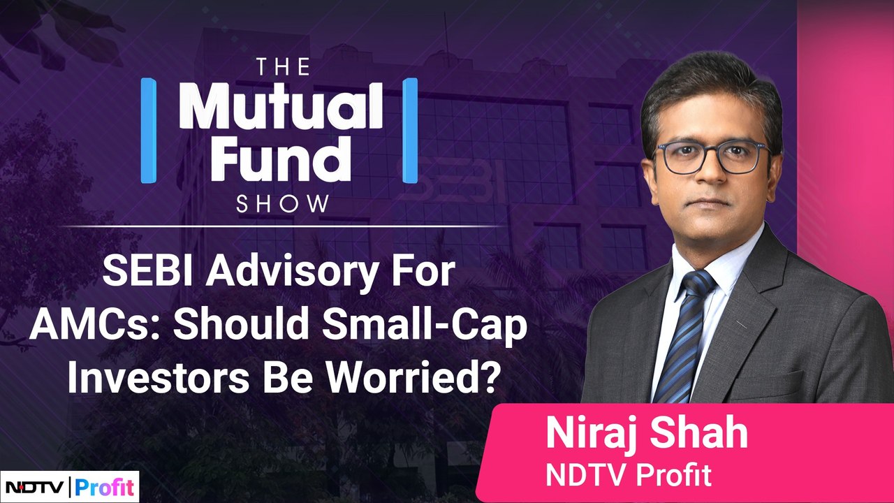 SEBI Advisory For AMCs: Cause For Concern For Small-Cap Investors? | Mutual Fund Show | NDTV Profit