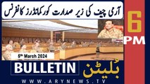 ARY News 6 PM Bulletin | Corps Commanders Conference | 5th March 2024