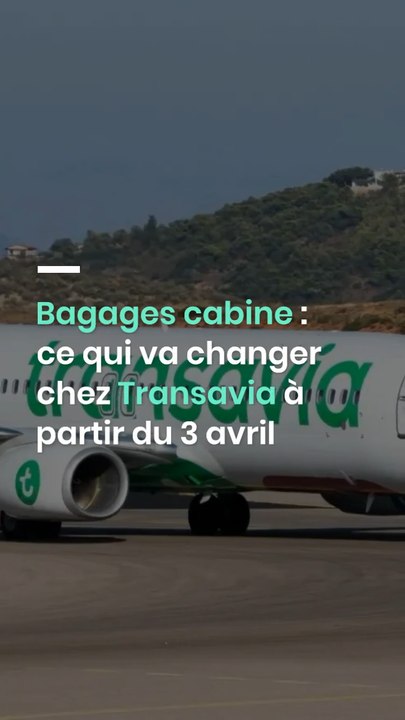 Bagages cabine : ce qui va changer chez Transavia à partir du 3 avril