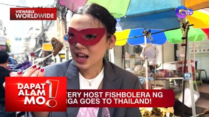 Iba’t ibang Thai food, tinikman ni Fishbolera ng Pampanga | Dapat Alam Mo!