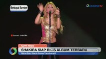 Shakira Siap Rilis Album Terbaru pada 22 Maret Mendatang