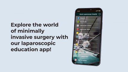 World Laparoscopy Hospitals Mobile App Your OneStop Shop for Laparoscopic Surgery Learning