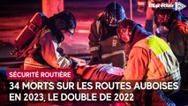 34 morts sur les routes de l'Aube en 2023, le double de 2022