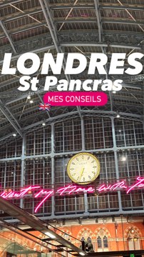 Ou aller à ton arrivée à la gare St Pancras à LONDRES!