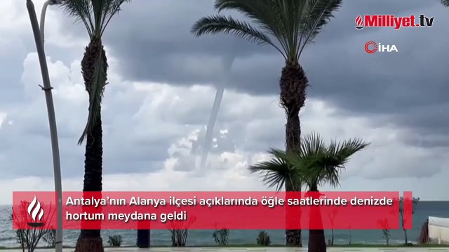 Alanya’da bir hortum daha görüldü: Denizde oluşan hortum kamerada