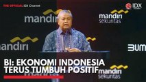 BI: Ekonomi Indonesia Terus Tumbuh Positif