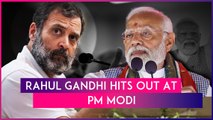 Rahul Gandhi Says ‘Prime Minister Narendra Modi Wants Youth To Chant Jai Shri Ram & Starve To Death’