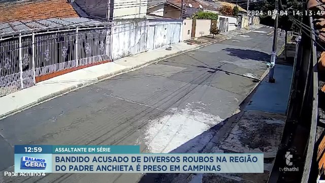 Assaltante em série é preso por vários roubos na região do Padre Anchieta em Campinas