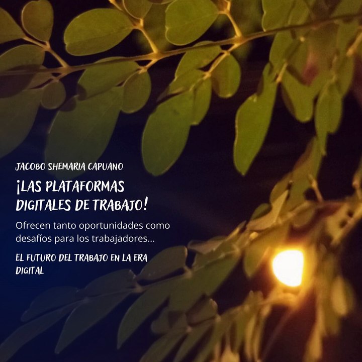 -Jacobo Shemaria Capuano- El futuro del trabajo en la era digital: (Parte 1) (Creado por @JacoboShemariaCapuano)