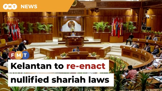 Kelantan assembly approves motion to re-enact nullified shariah provisions