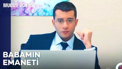 Bu Babamın Bana Tek Vasiyetiydi - Mucize Doktor 32. Bölüm