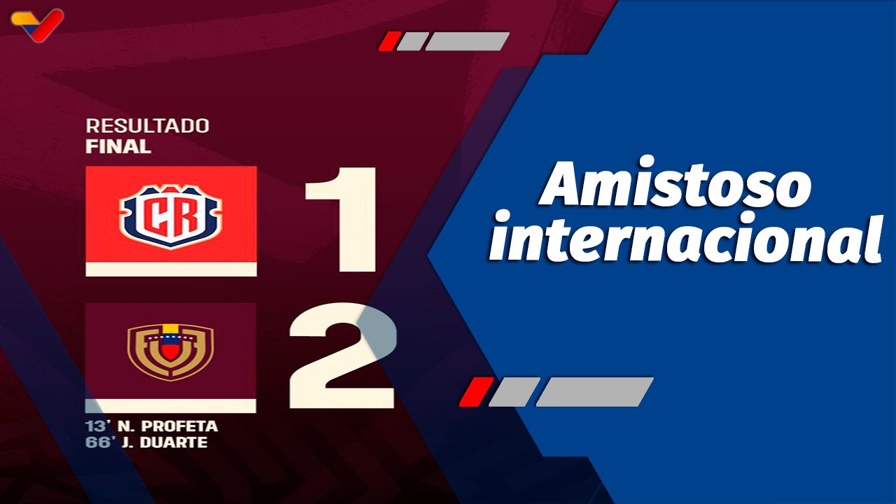 Deportes VTV | Vinotinto sub 20 derrotó a Costa Rica 2 a 1 en amistoso internacional