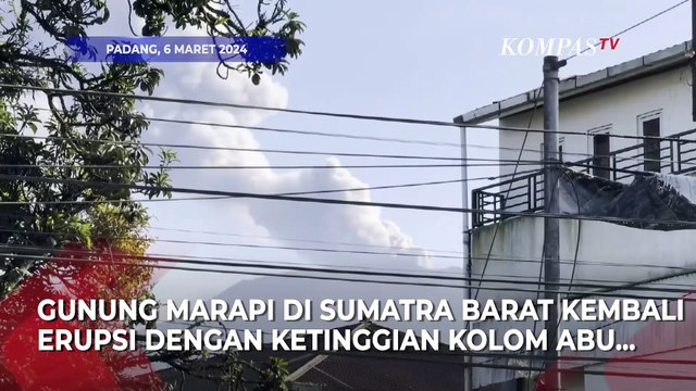 Gunung Marapi Kembali Erupsi dengan Kolom Abu Setinggi 700 Meter