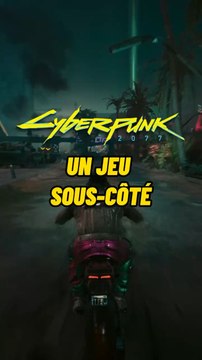 Cyberpunk 2077 est un jeu sous-côté