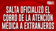 Salta oficializó el cobro de la atención médica a extranjeros