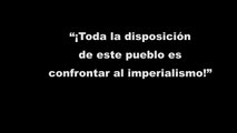 PASTOR ALAPE, FARC_ “¡Toda la disposición de este pueblo es confrontar al imperialismo!”