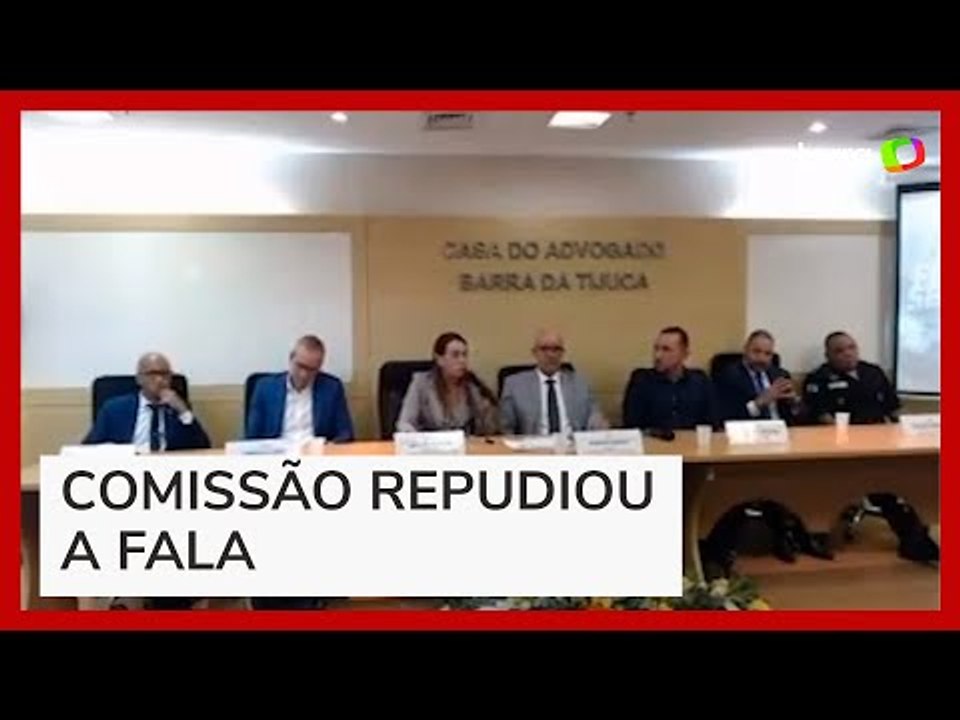 Presidente do TJD-RJ diz que 'direitos humanos são para humanos direitos' durante reunião da OAB