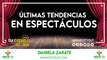 Últimas tendencias en espectáculos