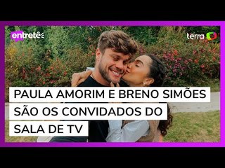 Sala de TV recebe Paula Amorim e Breno Simões. Assista!