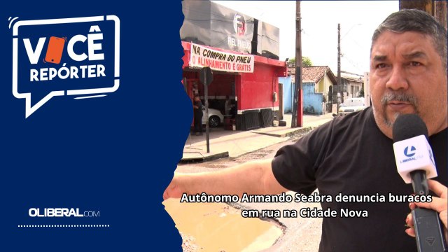 Autônomo Armando Seabra denuncia buracos em rua na Cidade Nova