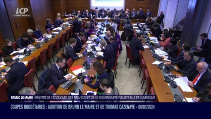 Audition à l'Assemblée nationale - Coupes budgétaires : audition de Bruno Le Maire et Thomas Cazenave - 06/03/2024